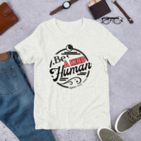Be A Kind Human Unisex T-Shirt